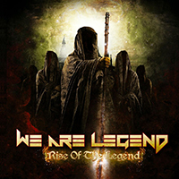 We Are Legend - Rise Of The Legend (Extended Version 2022 Remastered)