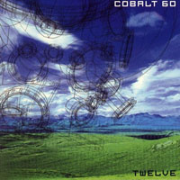 Cobalt 60 - Twelve (CD 1)