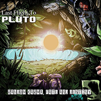 Last Flight To Pluto - Random Karma, Fate And Destiny