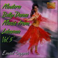 Emad Sayyah - Modern Belly Dance Music From Lebanon, Vol. 5