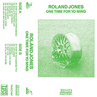 Roland Jones - One Time For Yo Mind