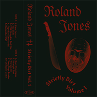 Roland Jones - Strictly Dirt Vol. 1