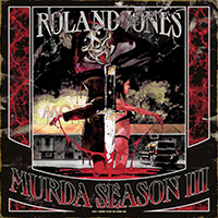 Roland Jones - Murda Season III
