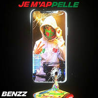 Benzz - Je M'appelle (Single)