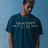 Harris, Malik - Rockstars (YouNotUs remix) (Single)