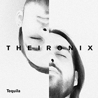 Ironix - Tequila (Single)