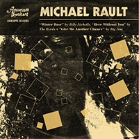 Rault, Michael - The Lagniappe Sessions (EP)