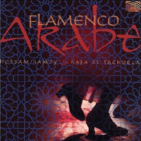 Hossam Ramzy - Flamenco Arabe (CD 1: Hossam Ramzy &  Rafa Tachuela)