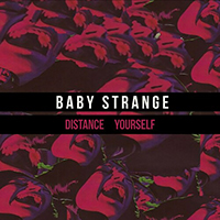 Baby Strange - Distance Yourself (Single)