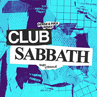Baby Strange - Club Sabbath (Dense & Pika Remix)