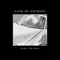 Baby Strange - Land Of Nothing (Live At Castle Of Doom)