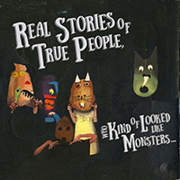 Oso Oso - Real Stories Of True People Who Kind Of Looked Like Monsters...