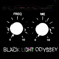 Black Light Odyssey - Freq Me (Single)