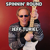 Turiel, Jeff - Spinnin' Round