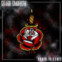 Set for Tomorrow - Bones Ii Bones (Single)