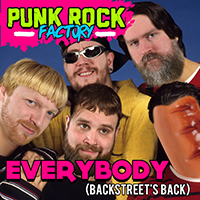 Punk Rock Factory - Everybody (Backstreet's Back)