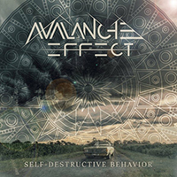 Avalanche Effect - Self-Destructive Behavior (Single)