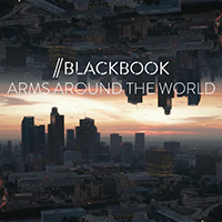 Blackbook - Arms Around The World (Single)