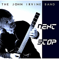 John Irvine Band - Next Stop