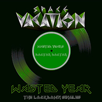 Space Vacation - Wasted Year: The Lockdown Singles (Single)