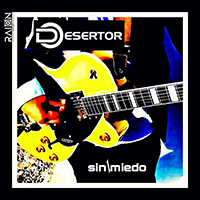 Desertor - Sin Miedo (Radio Edit)