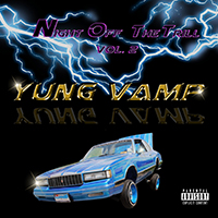 DJ Yung Vamp - Night Off The Trill Vol 2