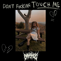 Banshee (USA, CA) - Don't Fucking Touch Me (Single)