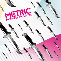 Metric - Monster Hospital (Single)