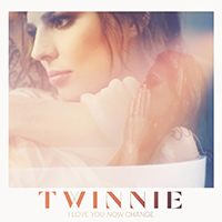 Twinnie - I Love You Now Change (EP)