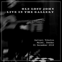 Old Lost John - Live In The Gallery