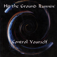 Hit The Ground Runnin' - Control Yourself