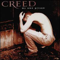 Creed (USA) - My Own Prison