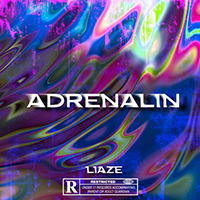 Liaze - Adrenalin (Single)