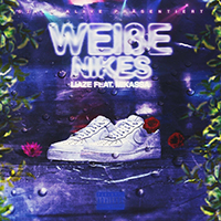 Liaze - Weisse Nikes (with Mikassa) (Single)