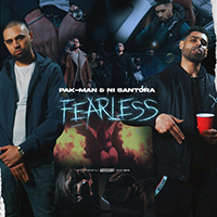 Pak-Man (GBR) - Fearless (with NI Santora) (Single)