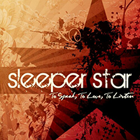 Sleeperstar - To Speak, To Love, To Listen (EP)