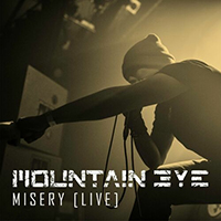 Mountain Eye - Misery (Single)