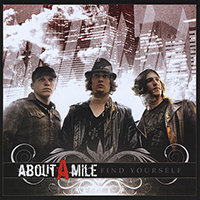 About A Mile - Find Yourself