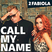 2 Fabiola - Call My Name (Single)