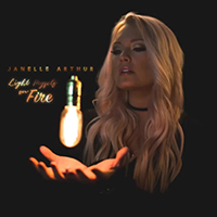 Arthur, Janelle - Light Myself On Fire (Single)