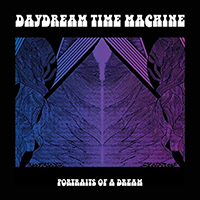 Daydream Time Machine - Portraits Of A Dream (EP)