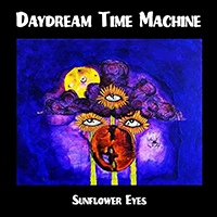 Daydream Time Machine - Sunflower Eyes (Single)