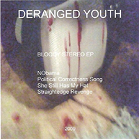 Deranged Youth - Bloody Stereo (EP)