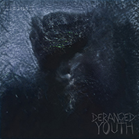 Deranged Youth - Liminal