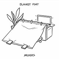 Archers (USA) - Blanket Fort (Single)