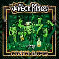 Wreck Kings - High Life