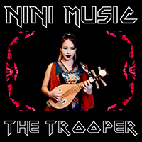 Nini Music - The Trooper (Single)