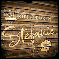 Die Zipfelbuben - Stefanie (Single)