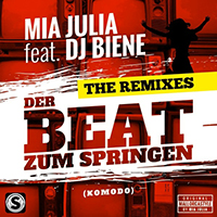 Mia Julia - Der Beat zum Springen (Komodo) (The Remixes with Dj Biene) (Single)
