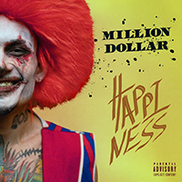  - Million Dollar: Happiness